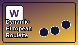 Dynamic European Roulette