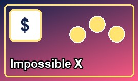 Impossible X