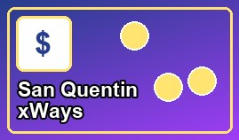 San Quentin xWays