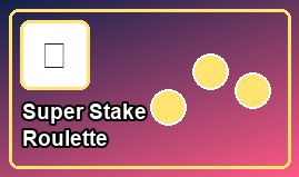 Super Stake Roulette